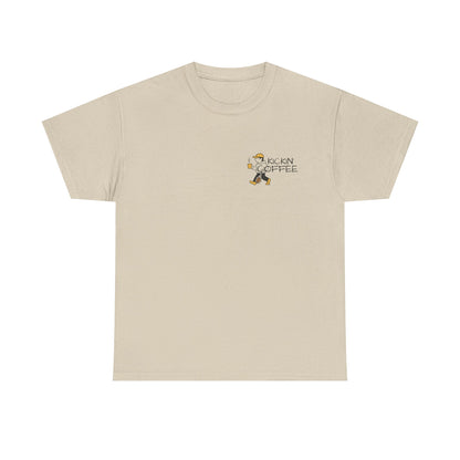 Kickin’  Tee - For coffee lovers